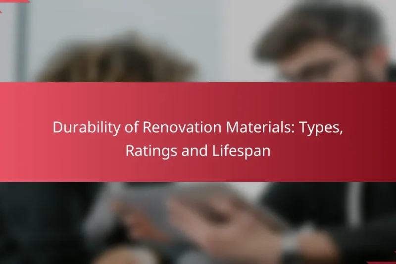 Durabilidad de los Materiales de Renovación: Tipos, Clasificaciones y Vida Útil