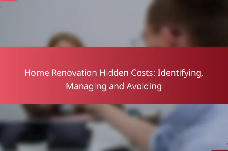 Costos Ocultos de Renovación del Hogar: Identificación, Gestión y Evitación